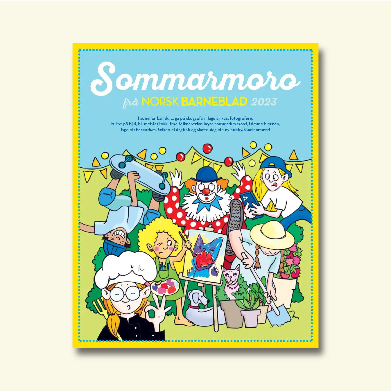 Framside av Sommarmoro frå Norsk Barneblad 2023, illustrasjon av born som driv med skateboard, sirkus, maling, hagearbeid og matlaging.