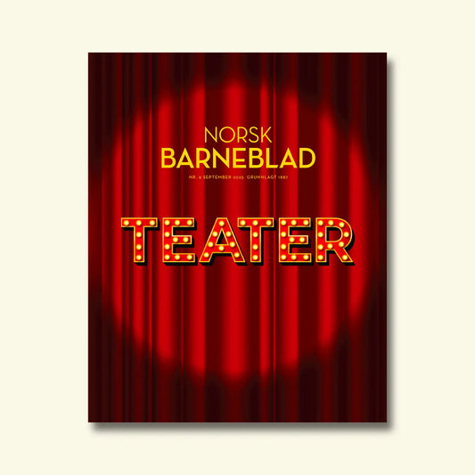 Norsk Barneblad, nr. 9 september 2025, framside med ordet «Teater» i lyspære-bokstavar mot eit raudt sceneteppe