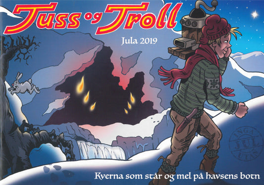 Tuss & Troll, 2019